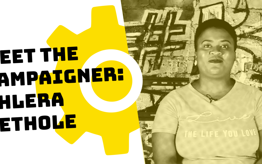 Meet the Campaigner | Clerah Sithole